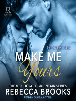 Make Me Yours - Audiobook